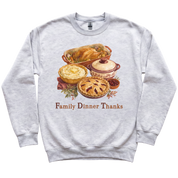 FDT Family Dinner Thanks Sweatshirt