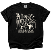 Feed the People, Starve the Empire T-Shirt