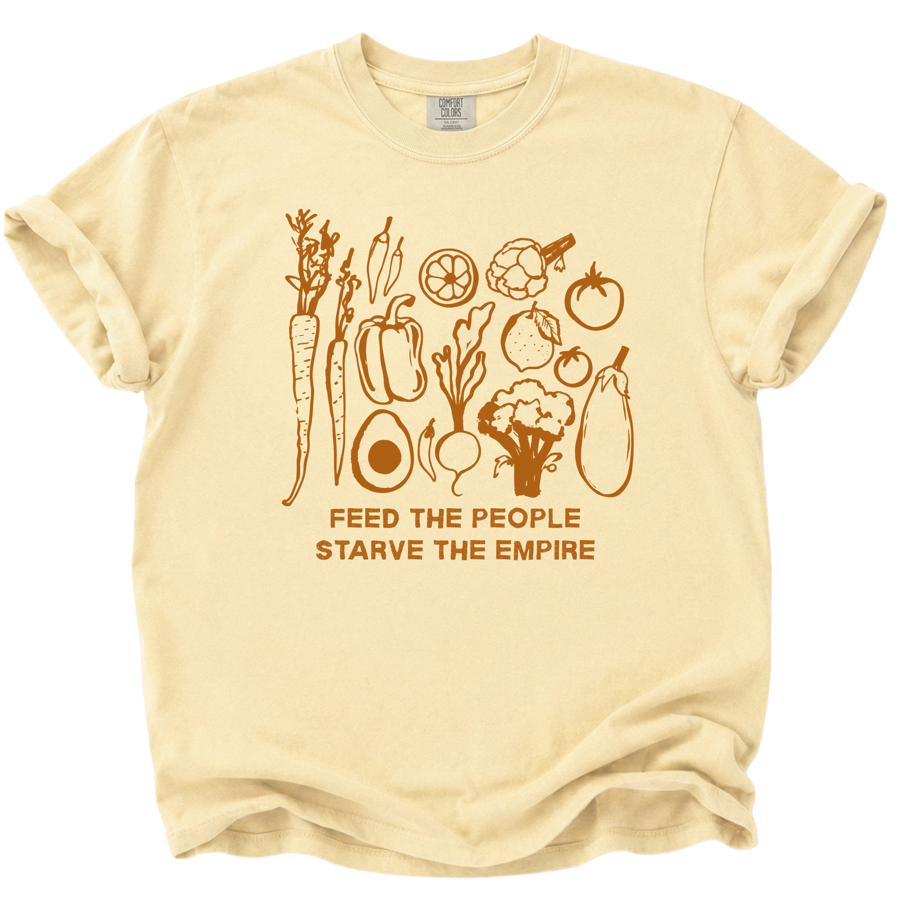 Feed the People, Starve the Empire T-Shirt