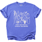 Feed the People, Starve the Empire T-Shirt