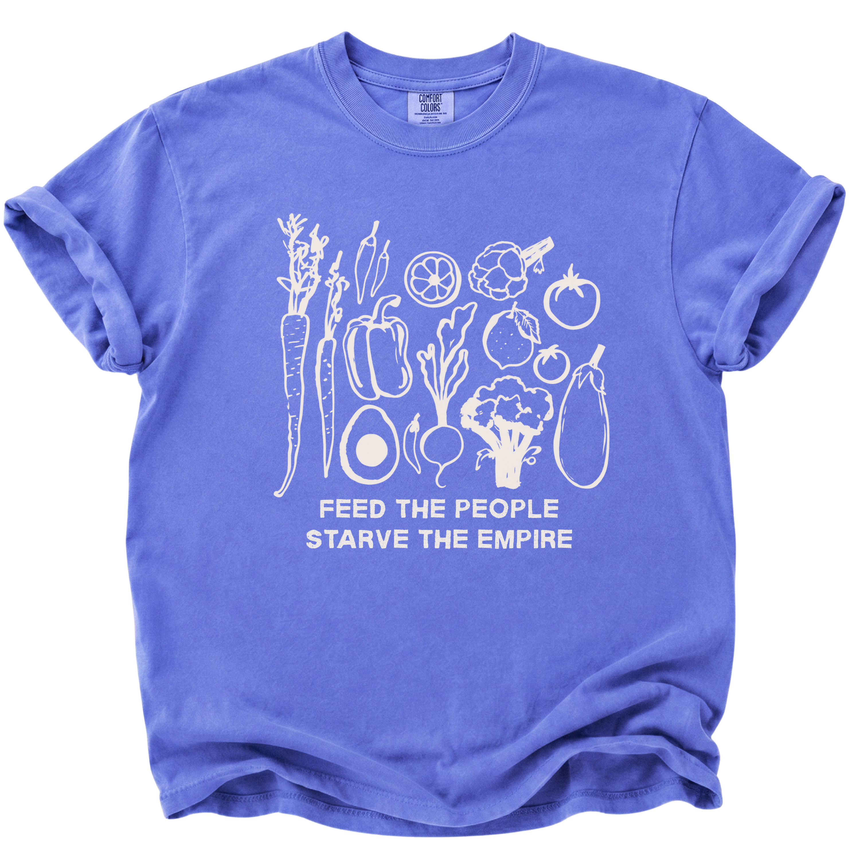 Feed the People, Starve the Empire T-Shirt