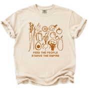 Feed the People, Starve the Empire T-Shirt