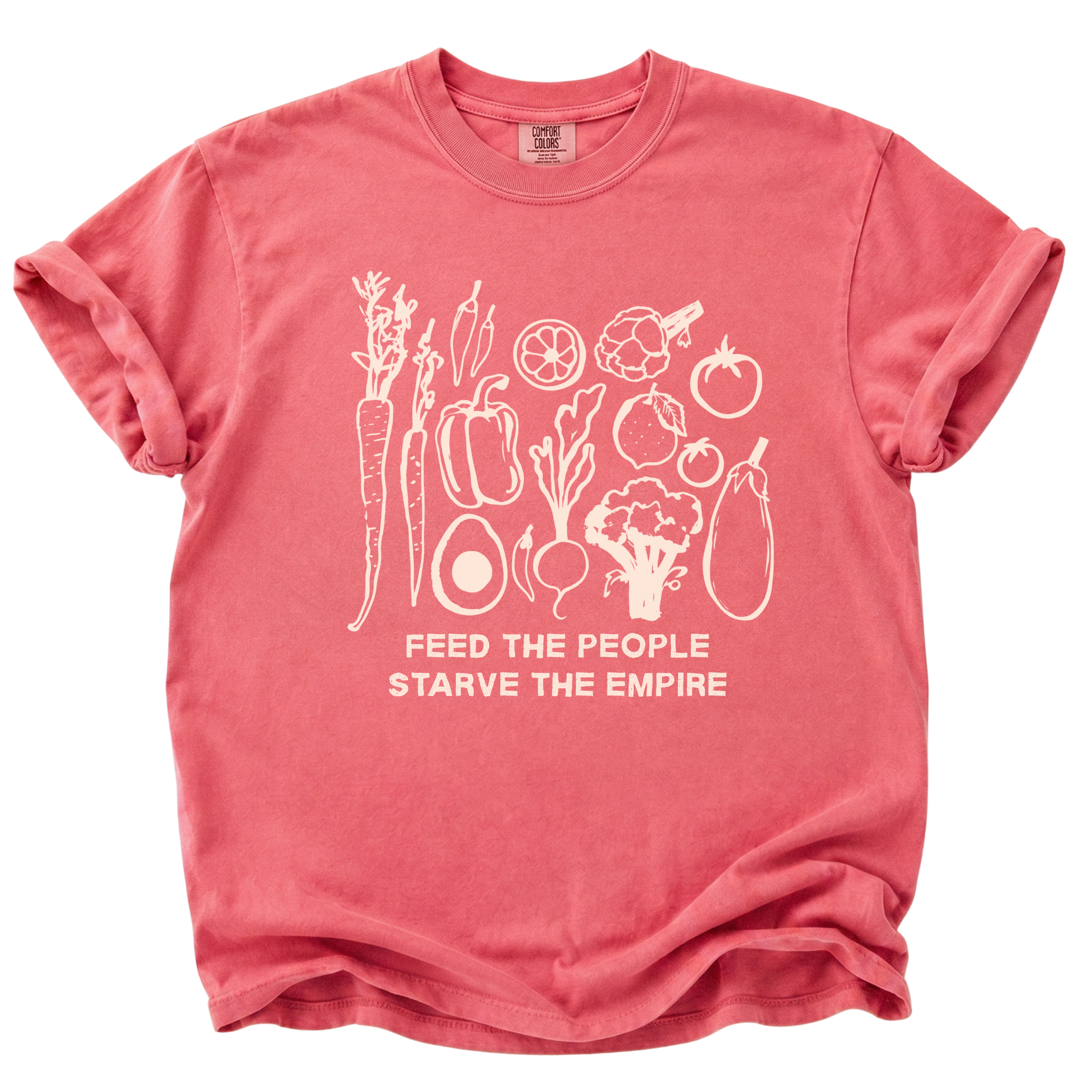 Feed the People, Starve the Empire T-Shirt