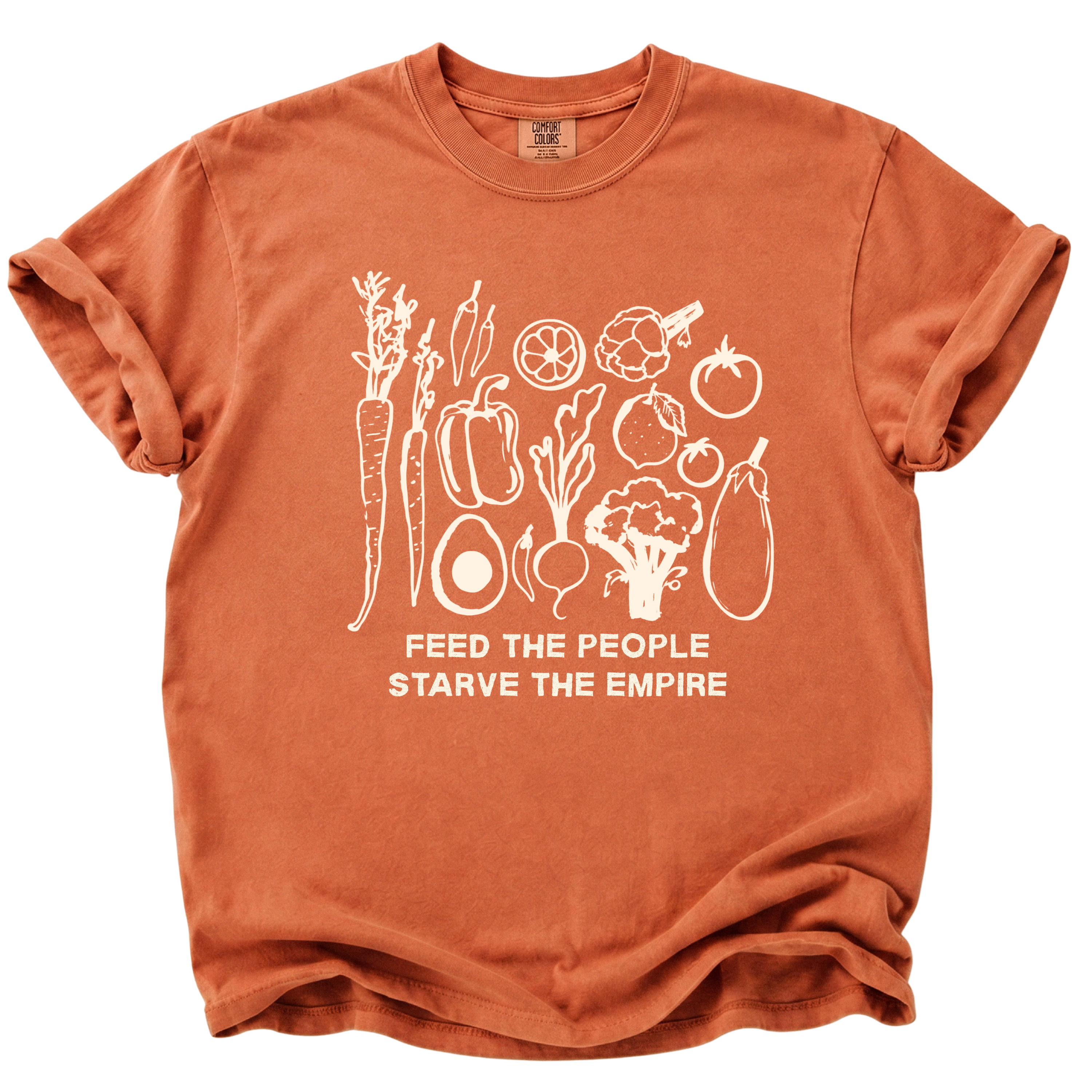 Feed the People, Starve the Empire T-Shirt