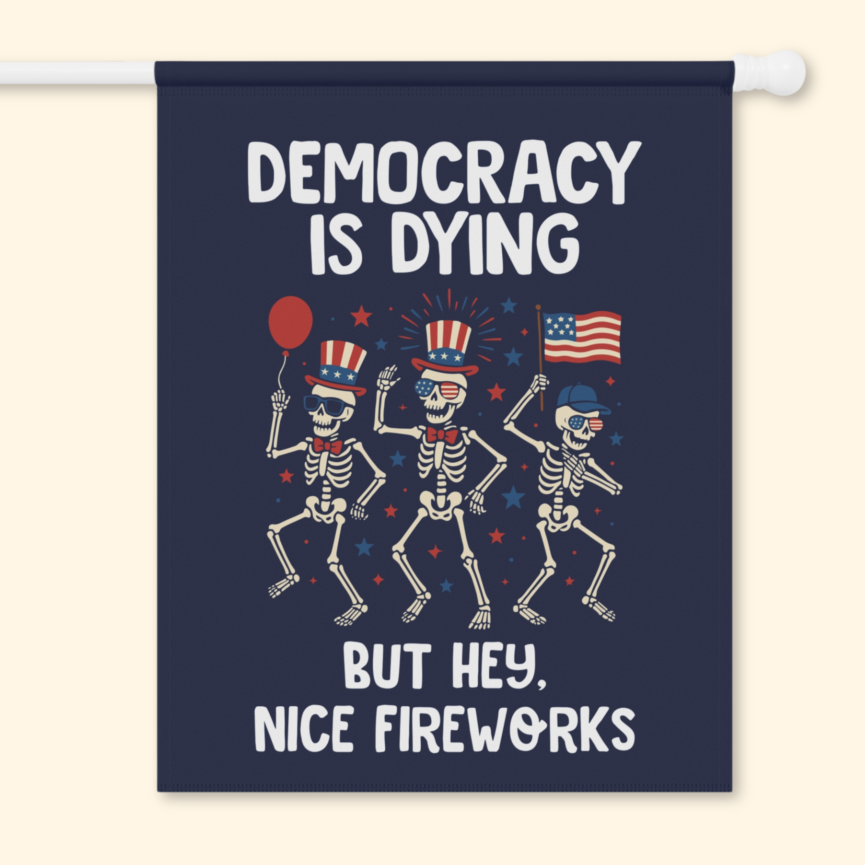 Democracy is Dying But Hey, Nice Fireworks Flag