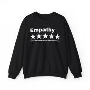 Empathy Makes Everything Better Review Sweatshirt