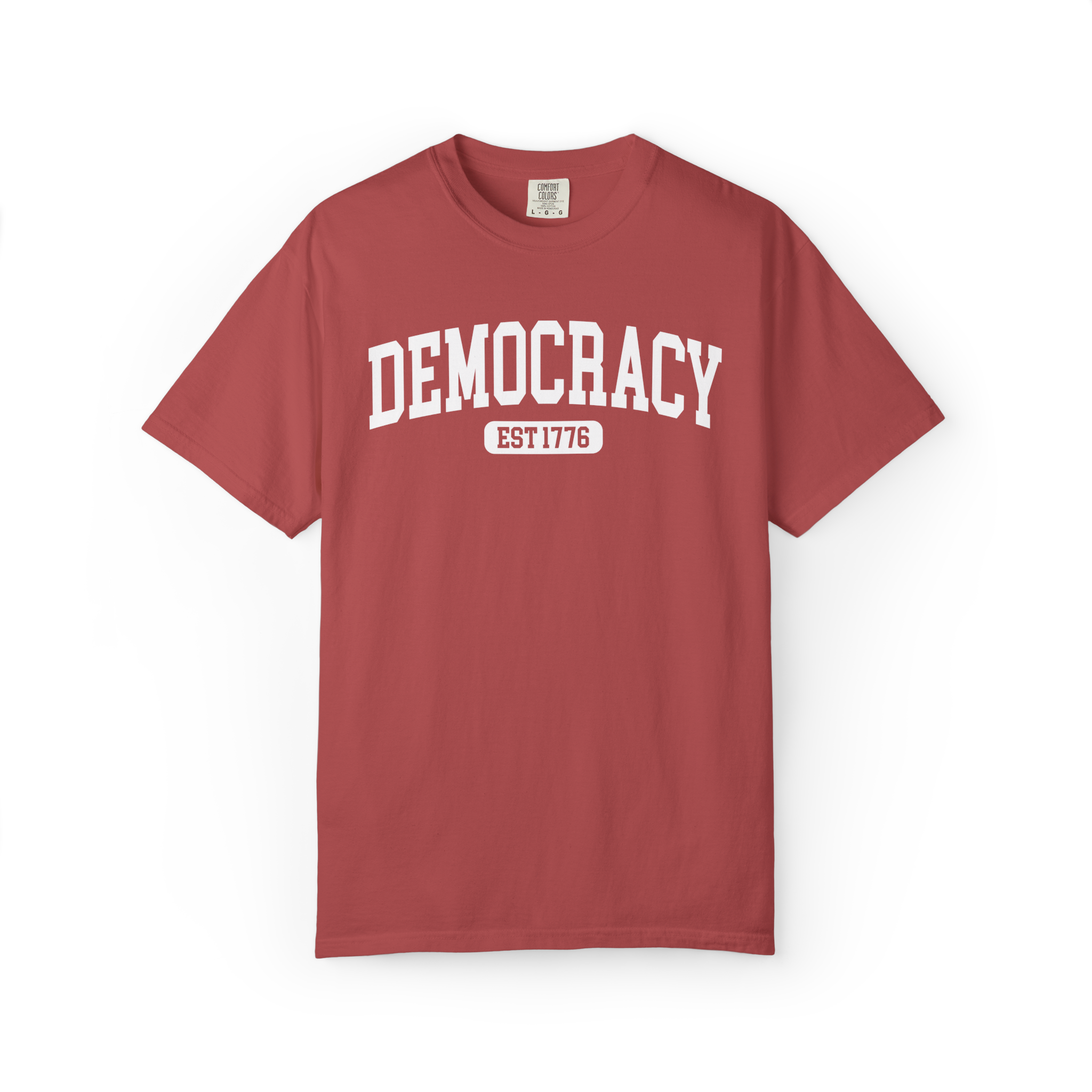 Democracy Est 1776 T-Shirt