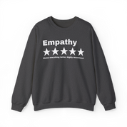 Empathy Makes Everything Better Review Sweatshirt
