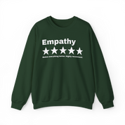 Empathy Makes Everything Better Review Sweatshirt