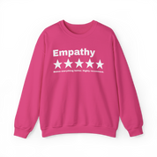 Empathy Makes Everything Better Review Sweatshirt