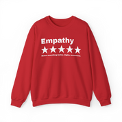 Empathy Makes Everything Better Review Sweatshirt