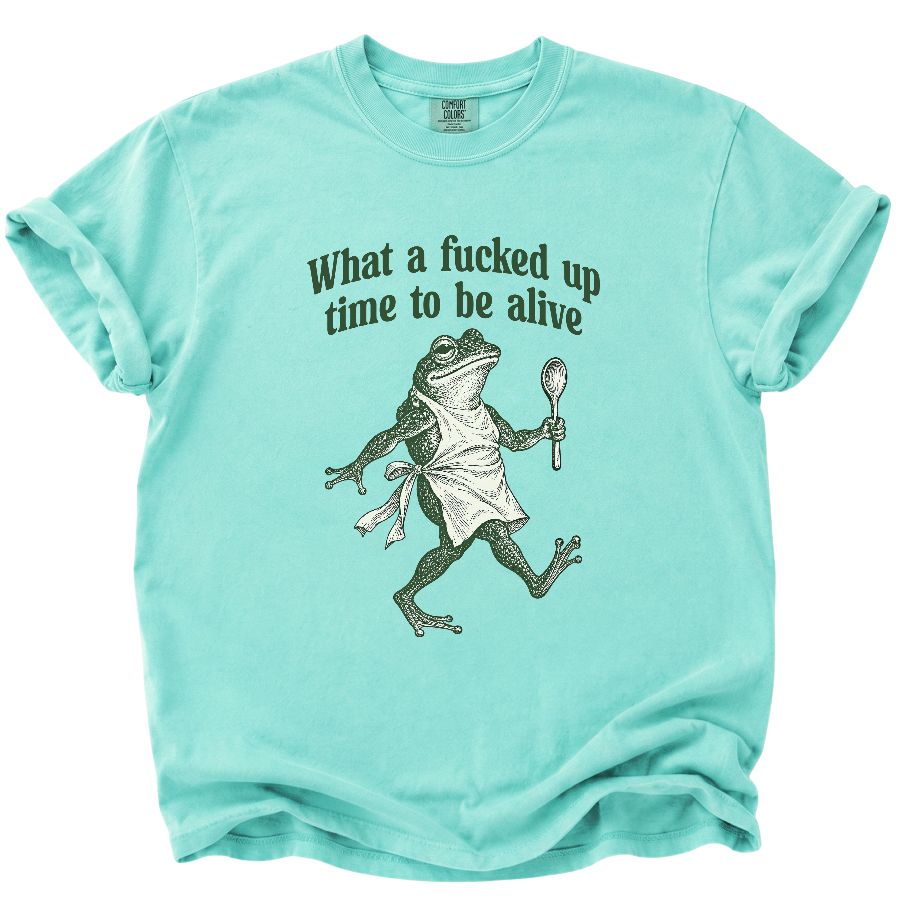 F*cked Up Time to Be Alive Frog T-Shirt
