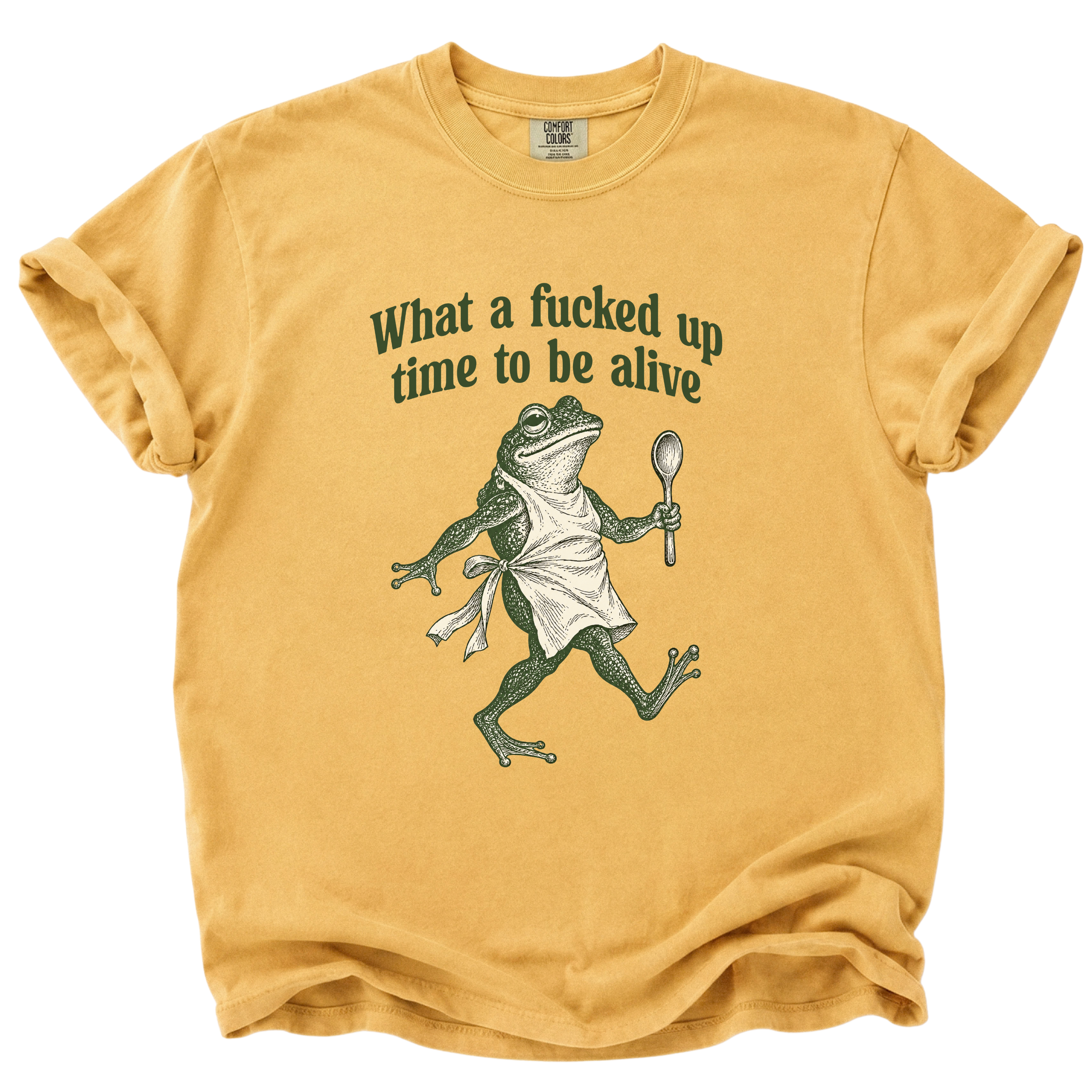 F*cked Up Time to Be Alive Frog T-Shirt