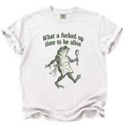 F*cked Up Time to Be Alive Frog T-Shirt