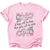 Girls Will Be Girls Deadly Flowers T-Shirt