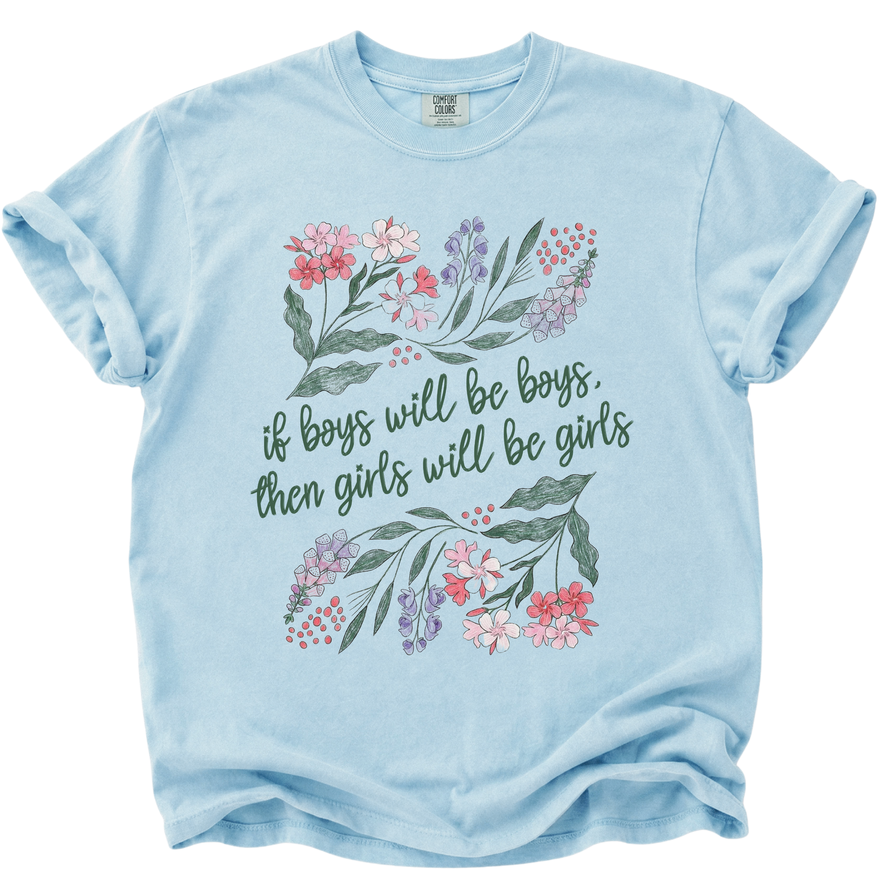 Girls Will Be Girls Deadly Flowers T-Shirt