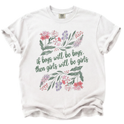 Girls Will Be Girls Deadly Flowers T-Shirt