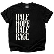 Half Hope Half Rage T-Shirt