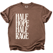 Half Hope Half Rage T-Shirt