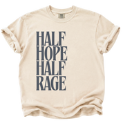 Half Hope Half Rage T-Shirt