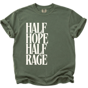 Half Hope Half Rage T-Shirt