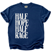 Half Hope Half Rage T-Shirt
