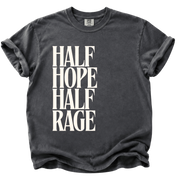 Half Hope Half Rage T-Shirt