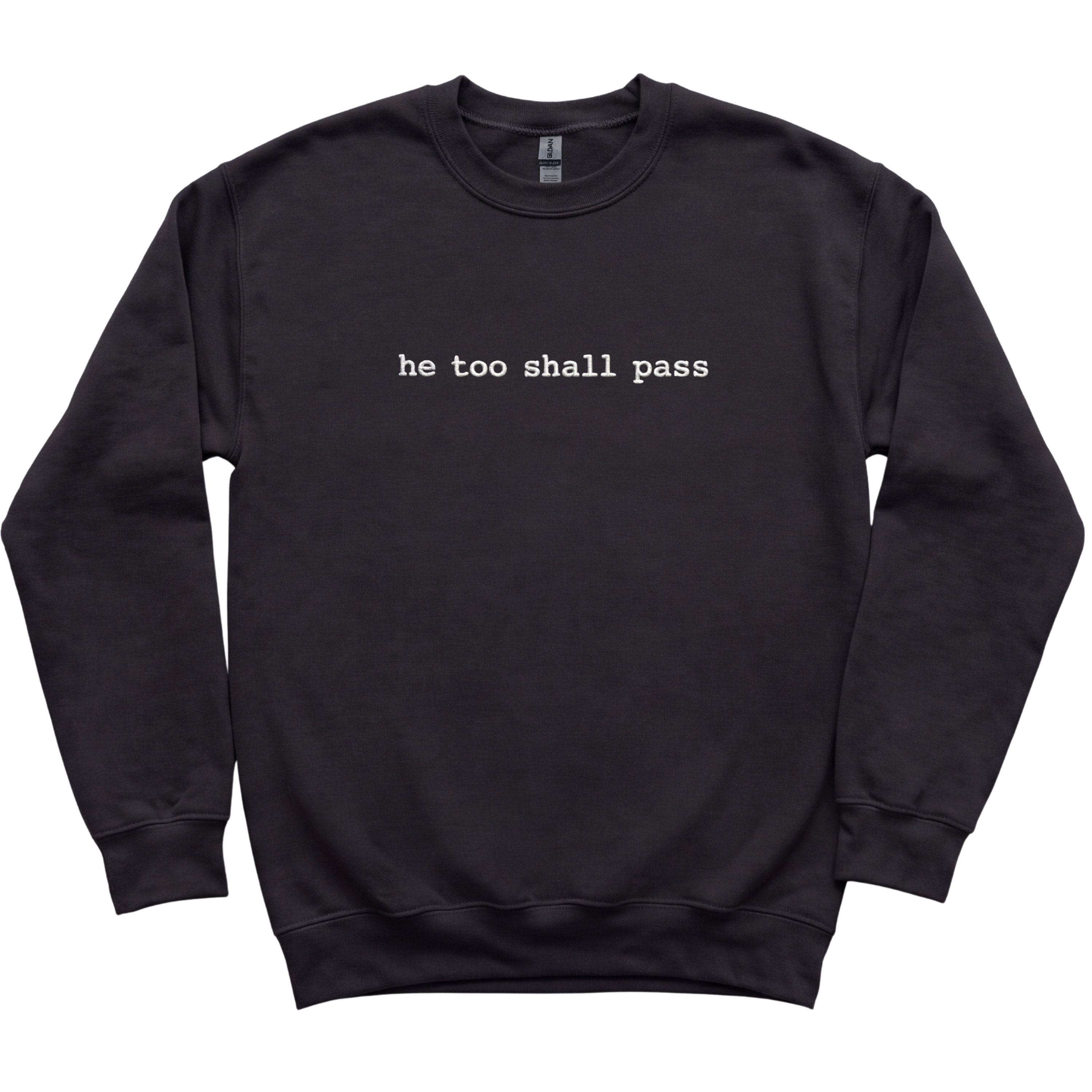 He Too Shall Pass Embroidered Sweatshirt