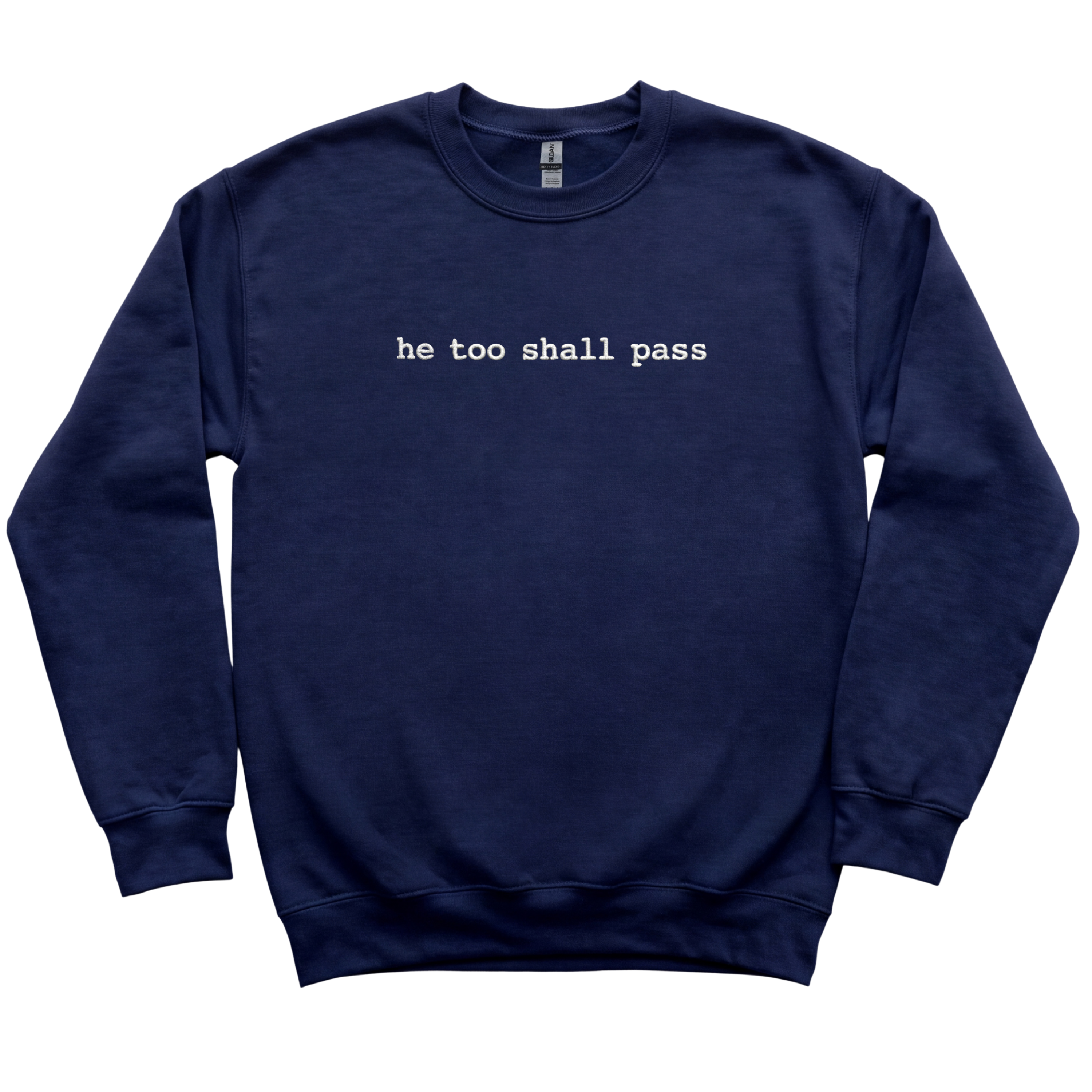 He Too Shall Pass Embroidered Sweatshirt