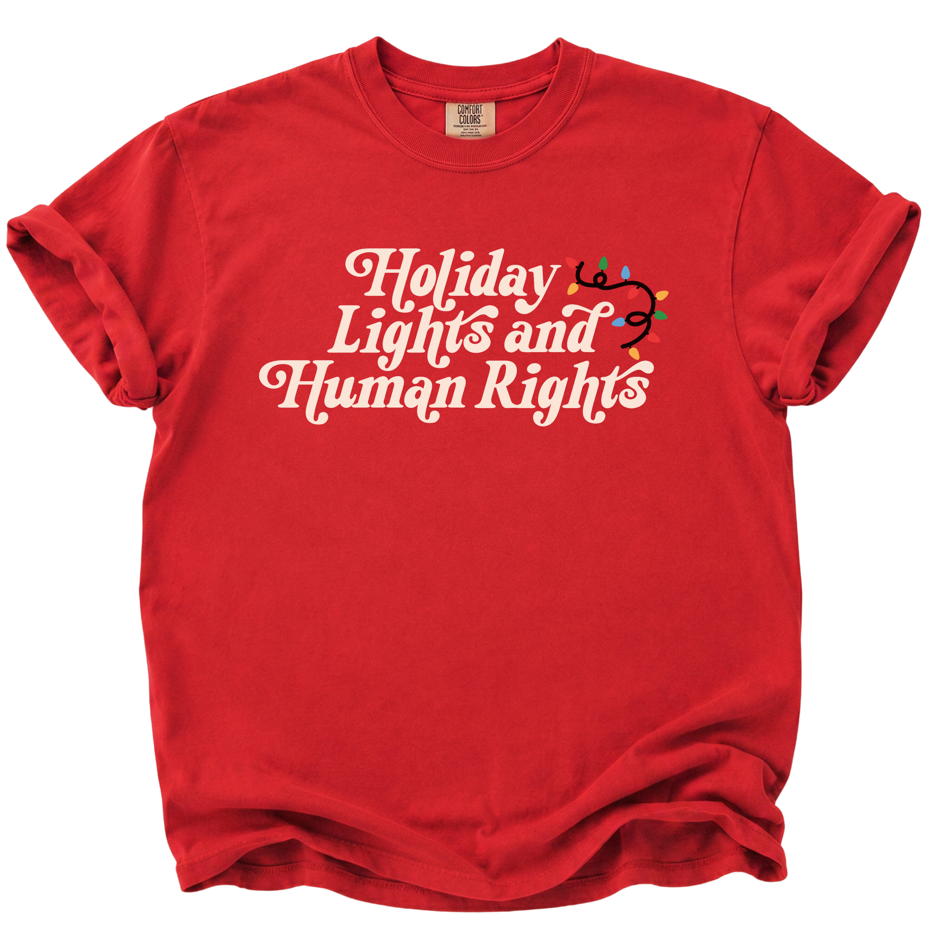 Holiday Light and Human Rights Christmas Shirt