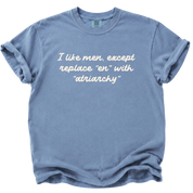 I Like Men Except T-Shirt