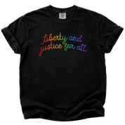 Liberty and Justice for All Rainbow T-Shirt