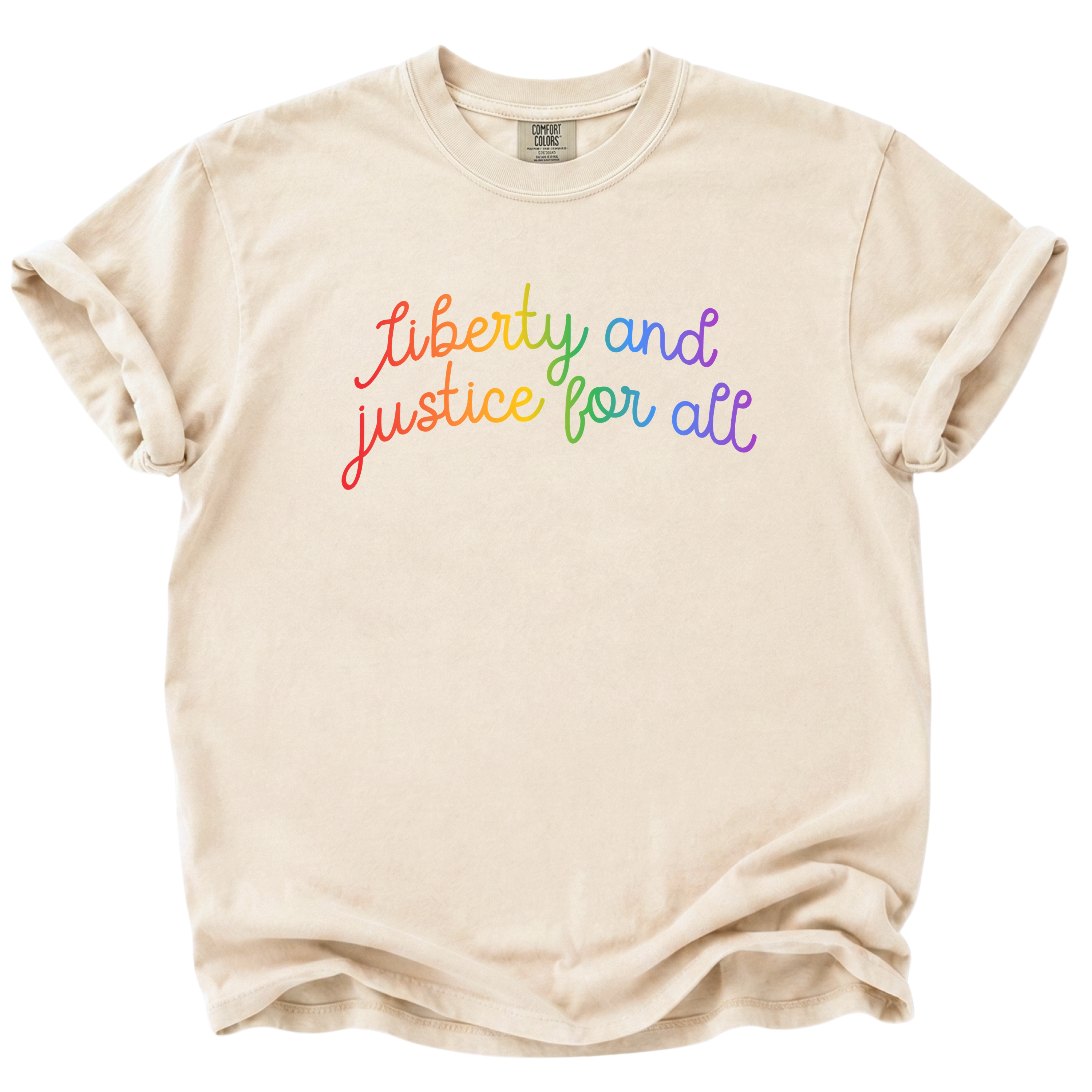 Liberty and Justice for All Rainbow T-Shirt