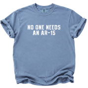 No One Needs an AR-15 T-Shirt