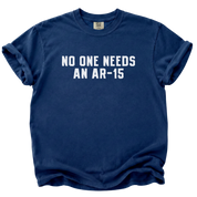 No One Needs an AR-15 T-Shirt