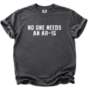 No One Needs an AR-15 T-Shirt