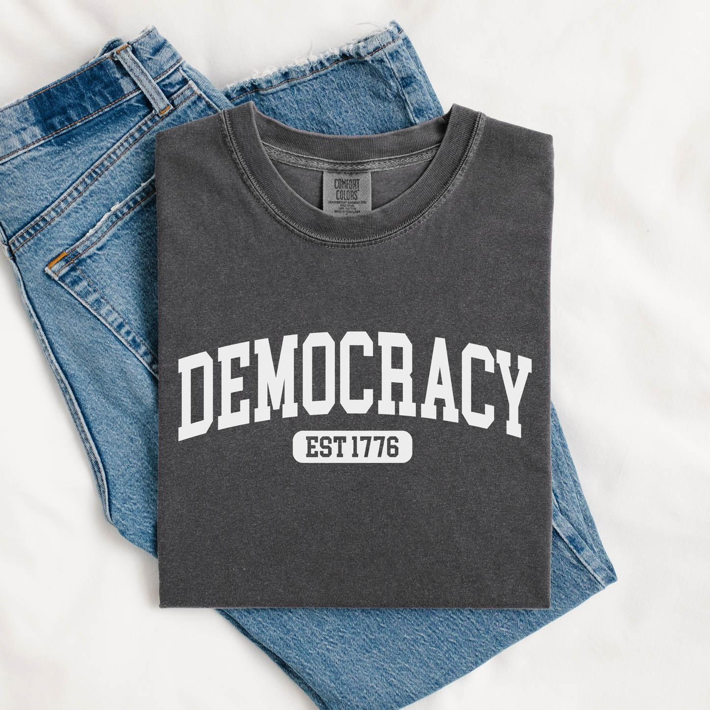 Democracy Est 1776 T-Shirt