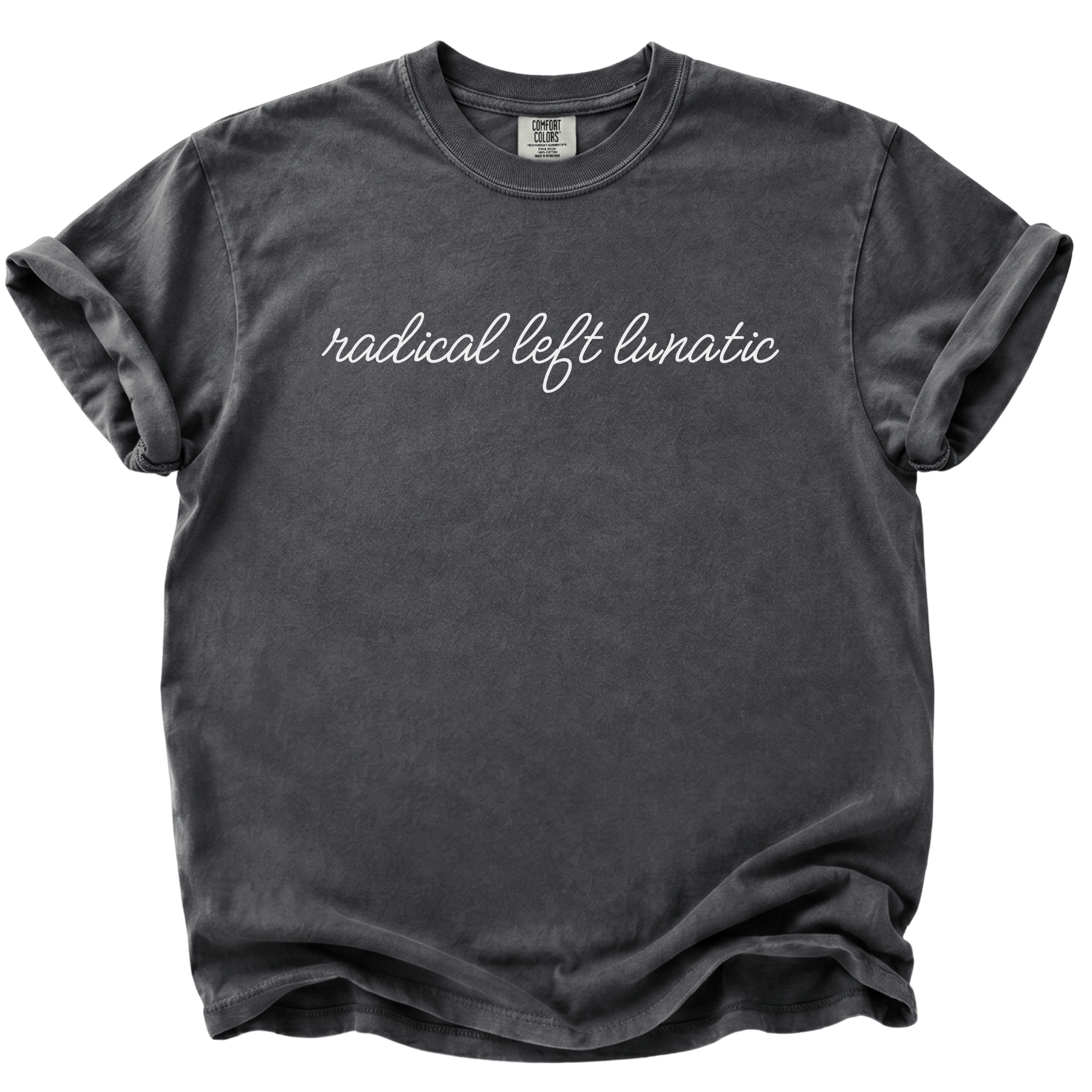 Radical Left Lunatic T-Shirt