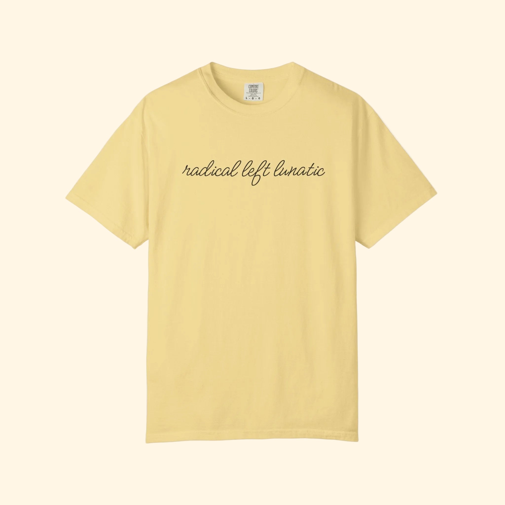 Yellow t-shirt with 'radical left lunatic' text on a white background