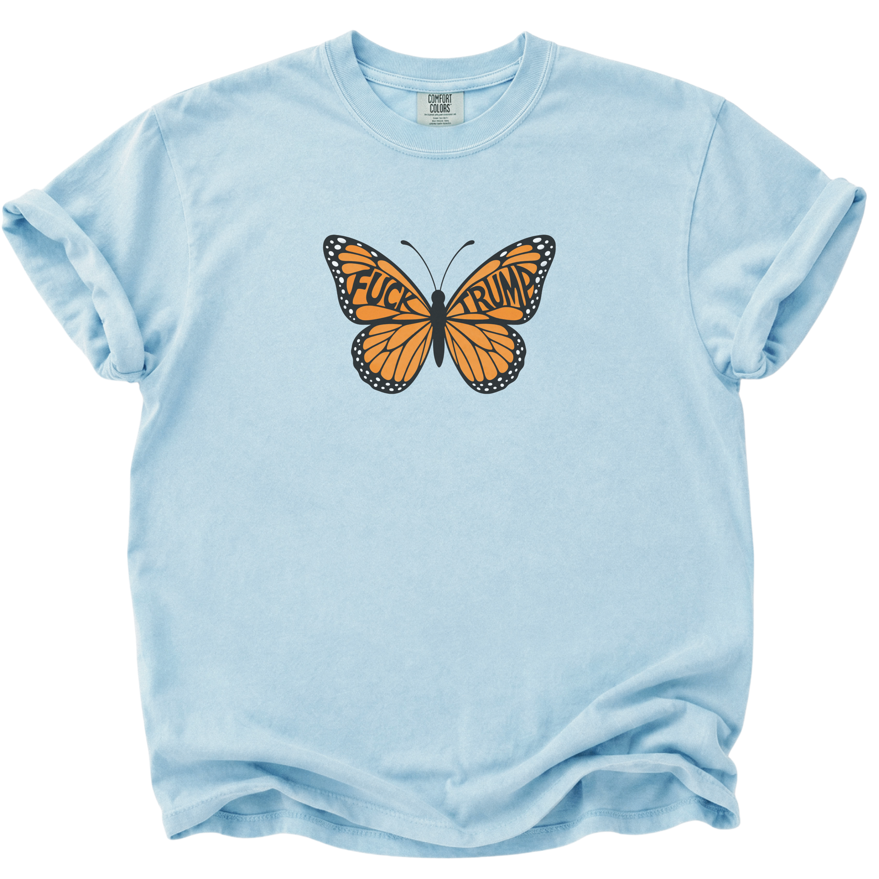 F*ck Trump No Orange Monarchs Butterfly T-Shirt