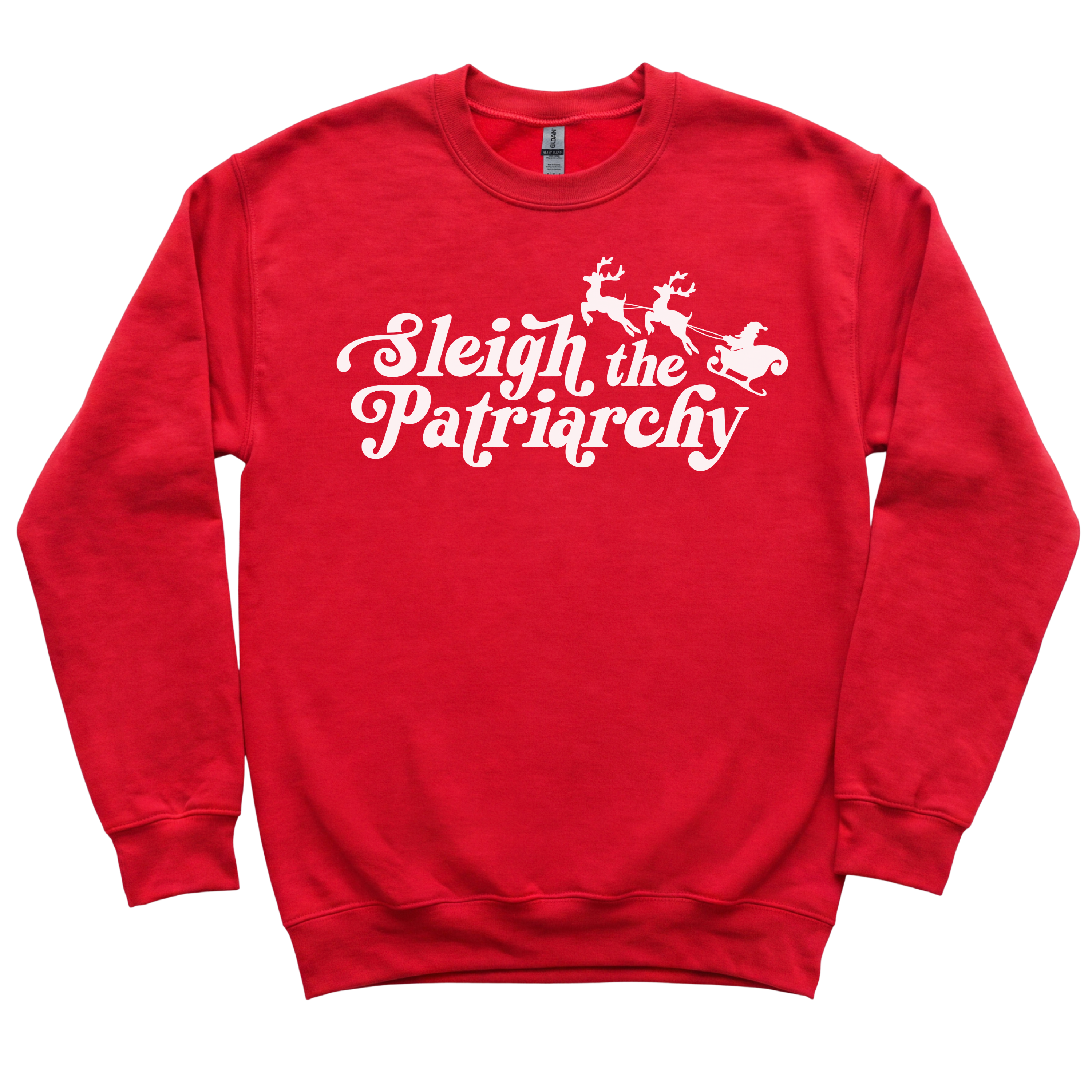Sleigh The Patriarchy Crewneck
