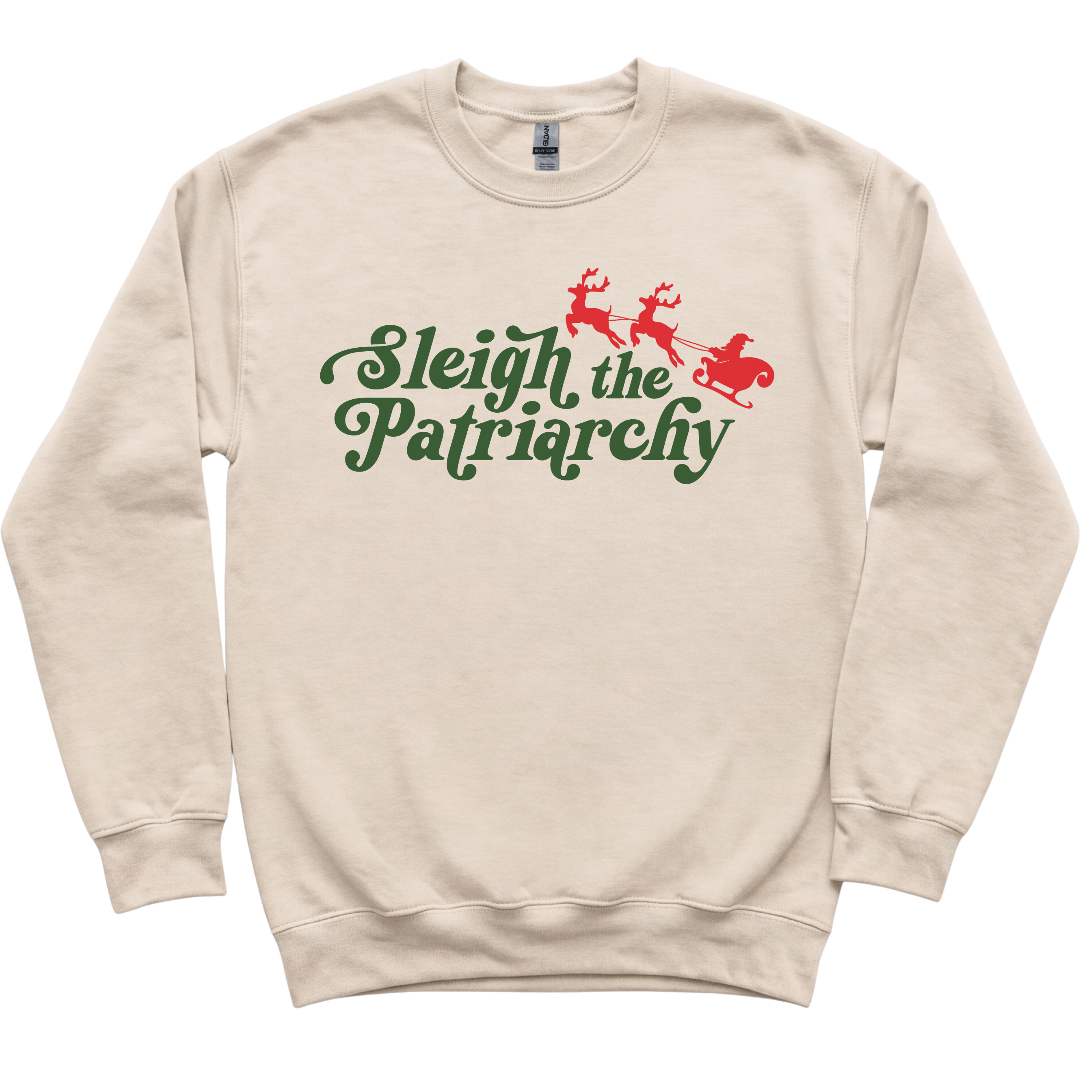 Sleigh The Patriarchy Crewneck