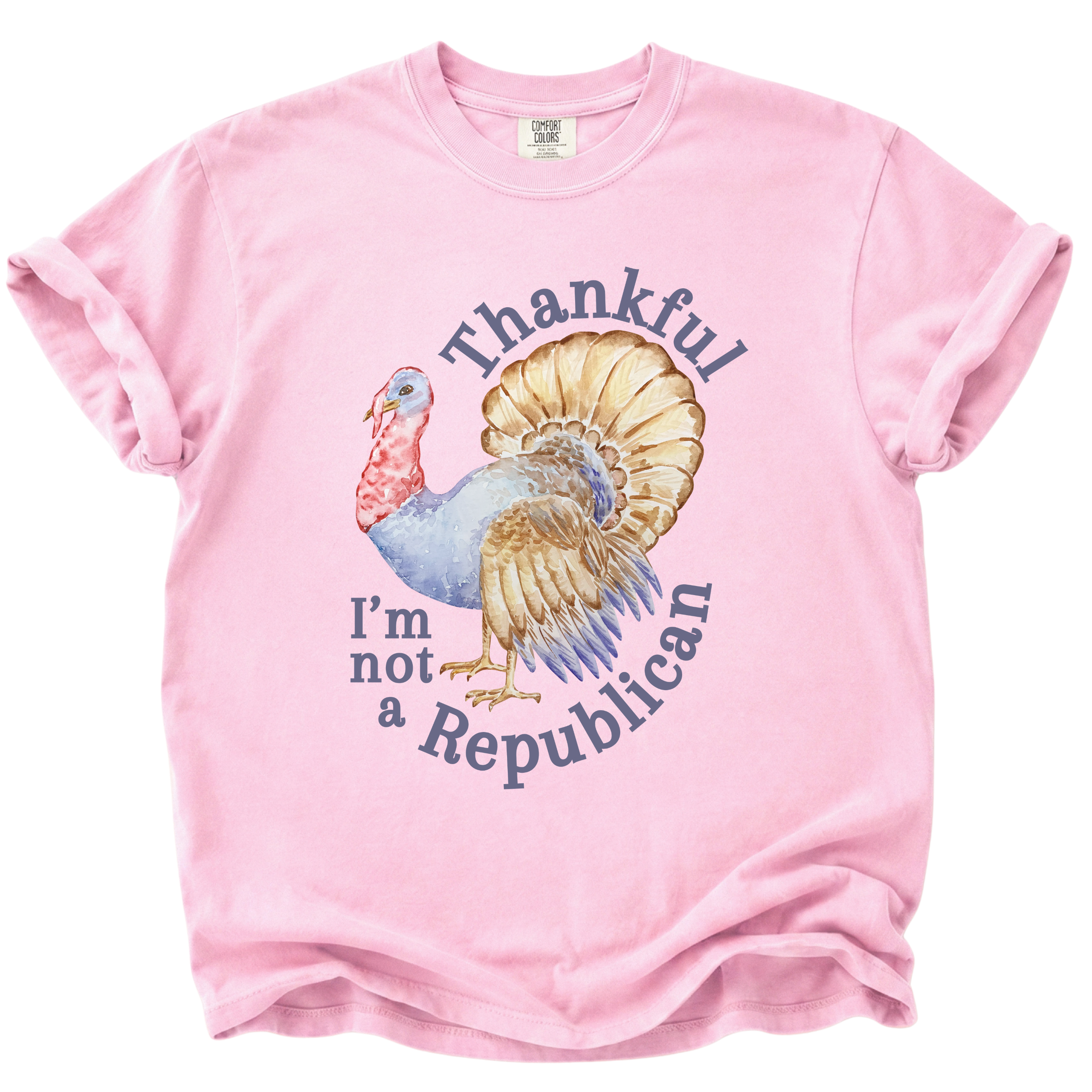 Thankful I'm Not a Republican T-Shirt