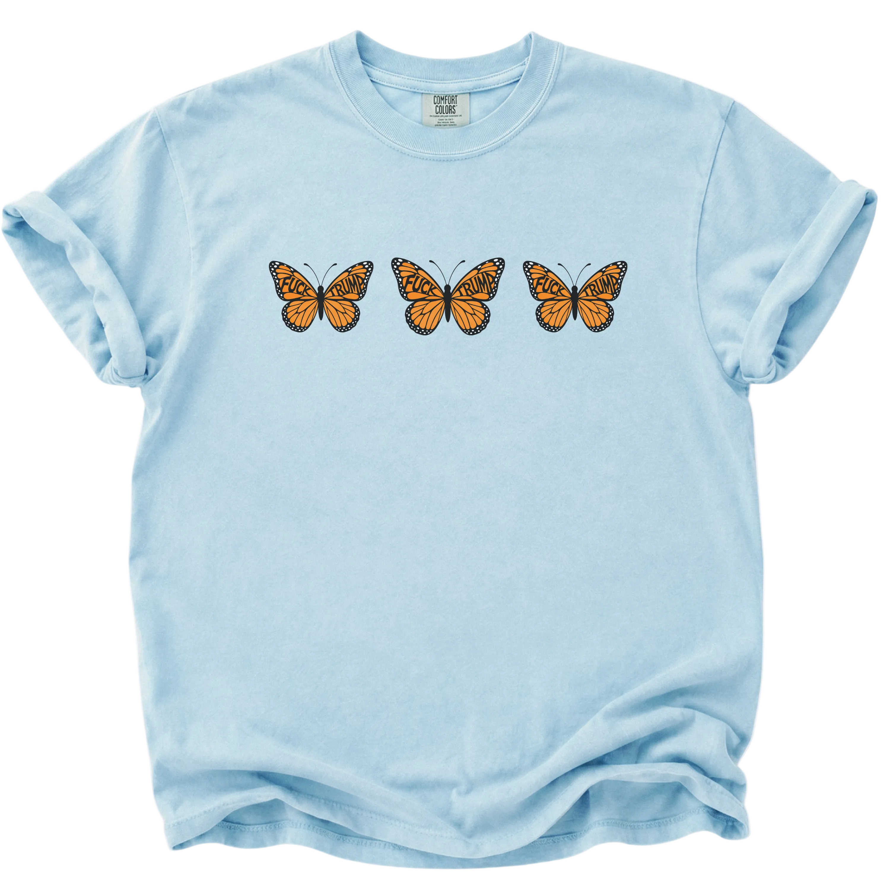 F*ck Trump No Orange Monarchs Triple Butterfly T-Shirt