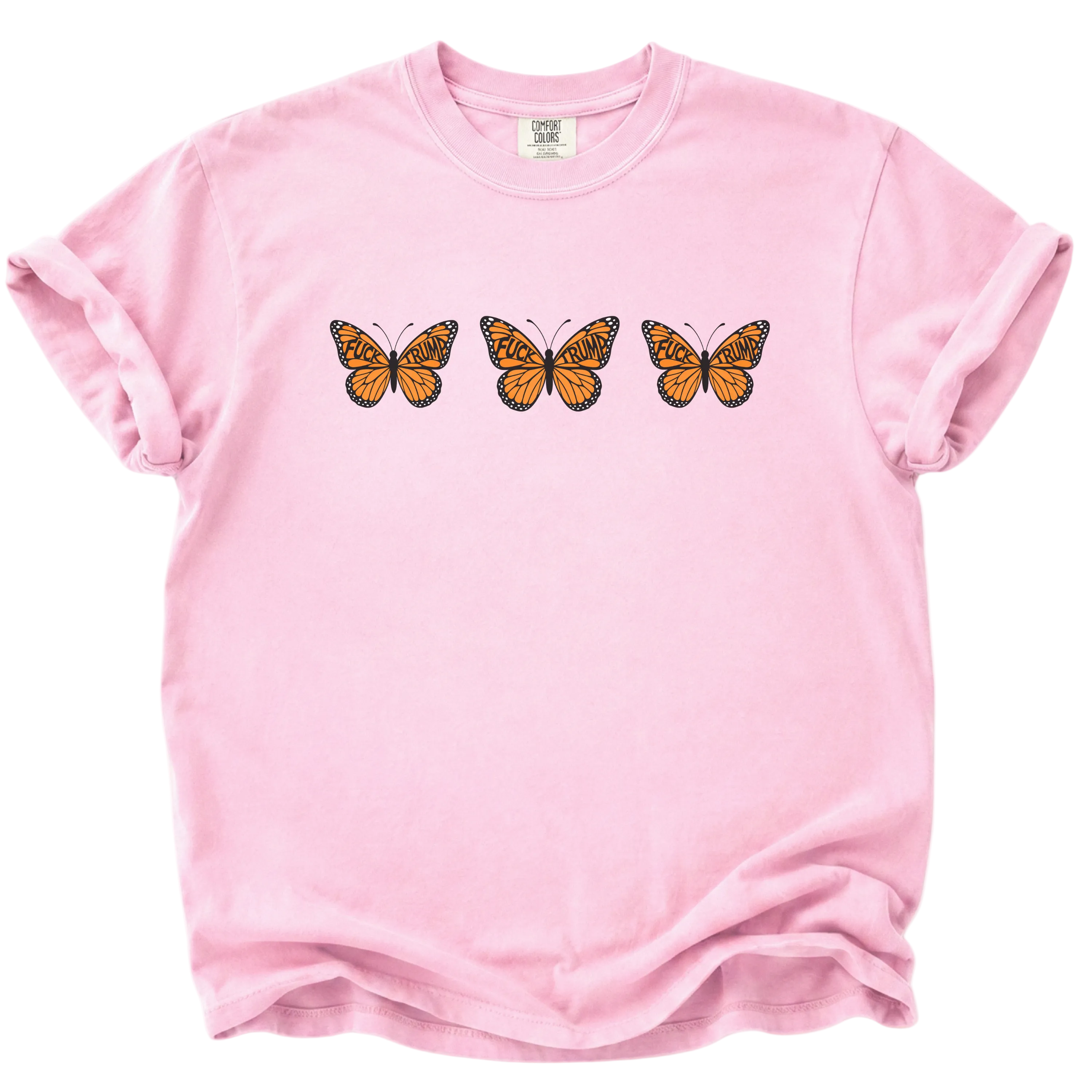 F*ck Trump No Orange Monarchs Triple Butterfly T-Shirt