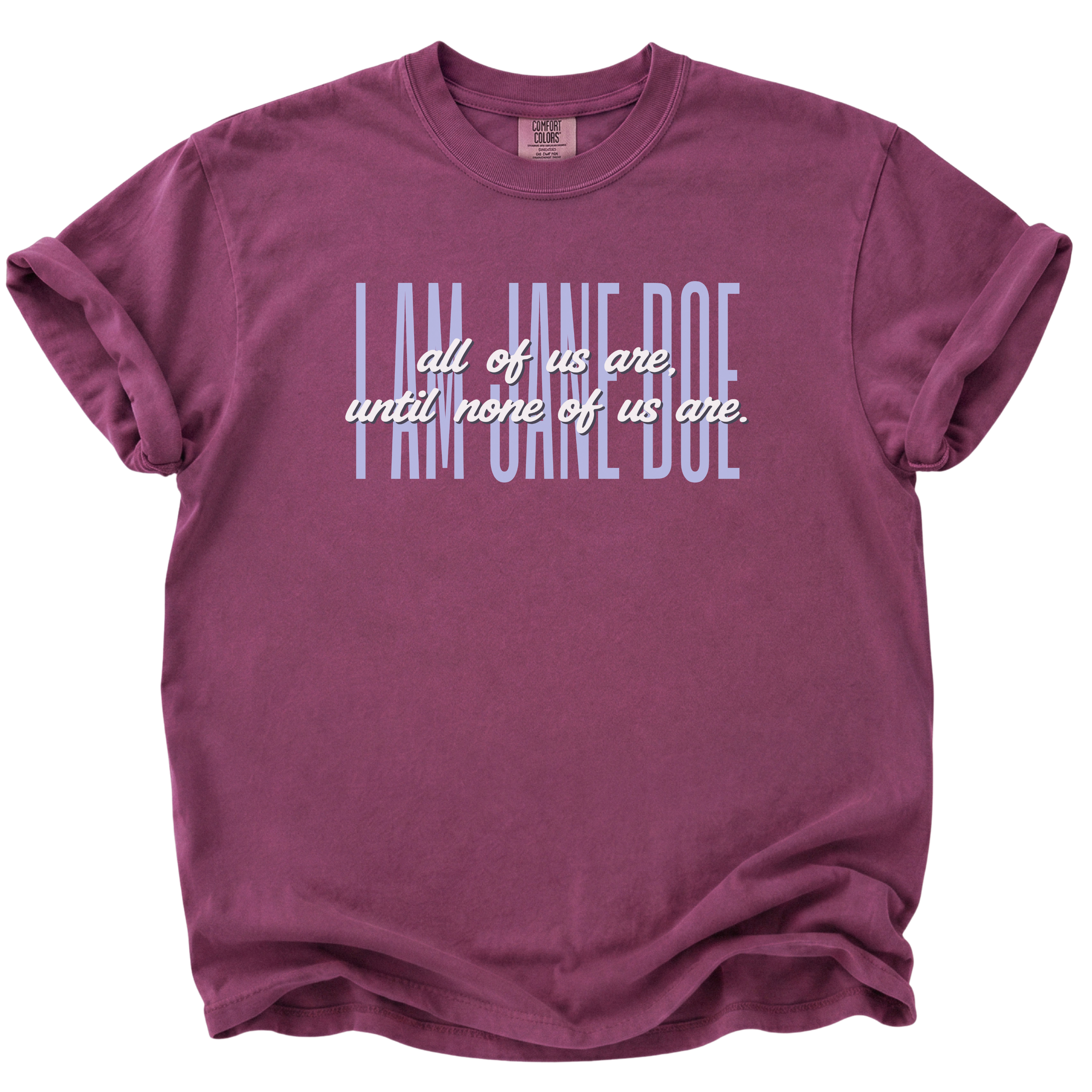 We Are All Jane Doe T-Shirt