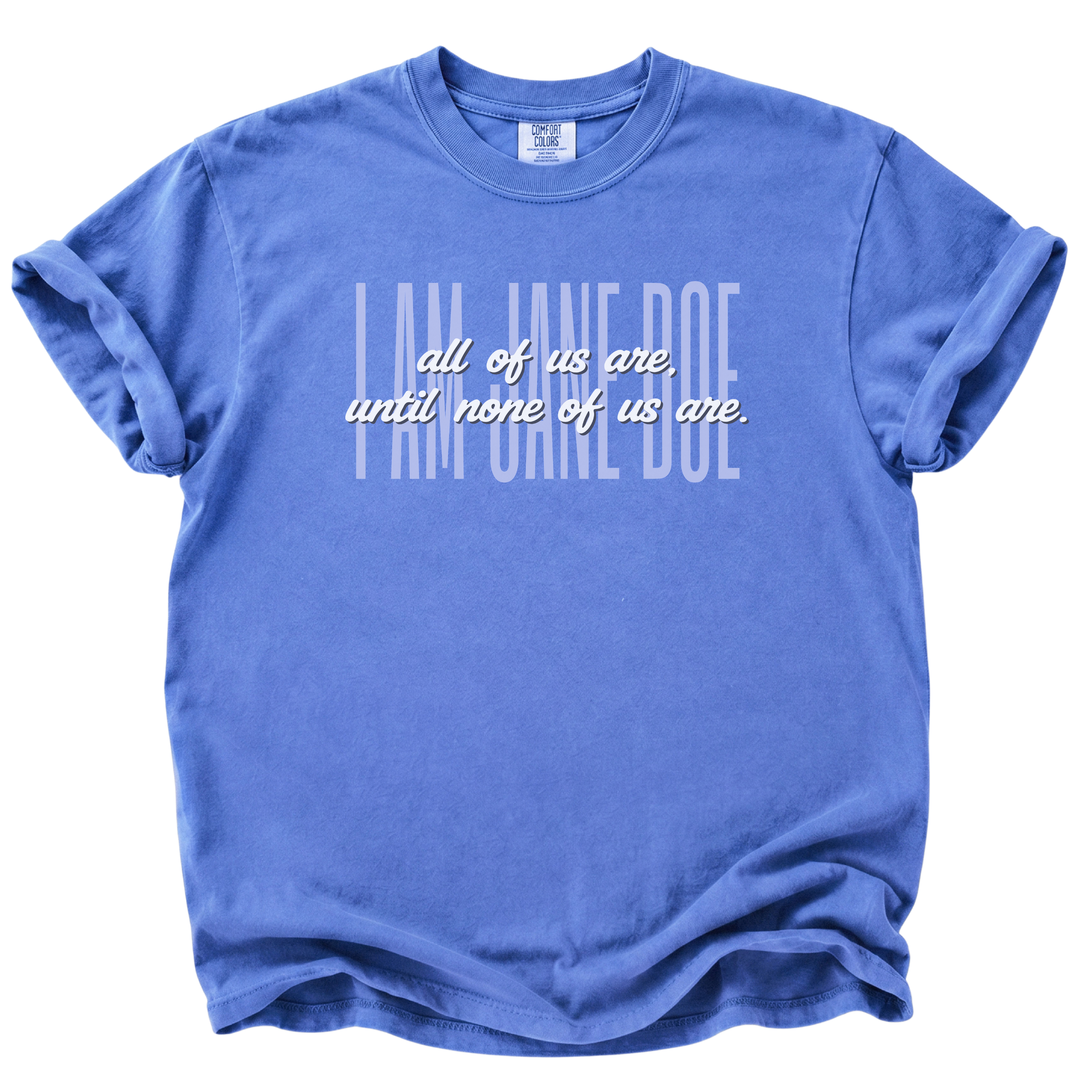 We Are All Jane Doe T-Shirt