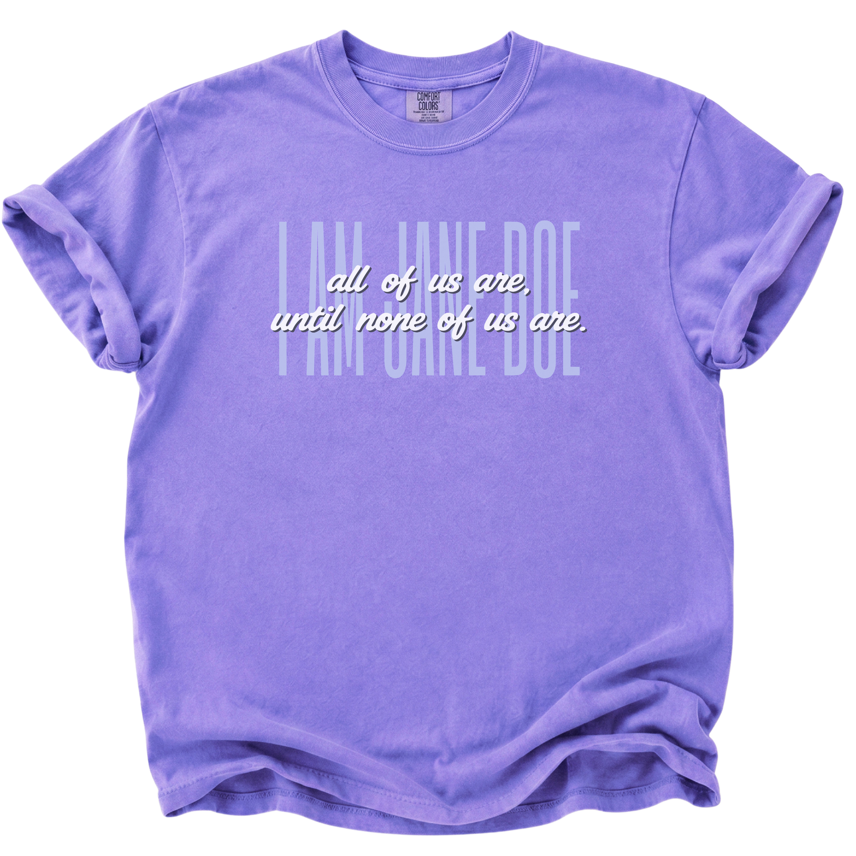 We Are All Jane Doe T-Shirt