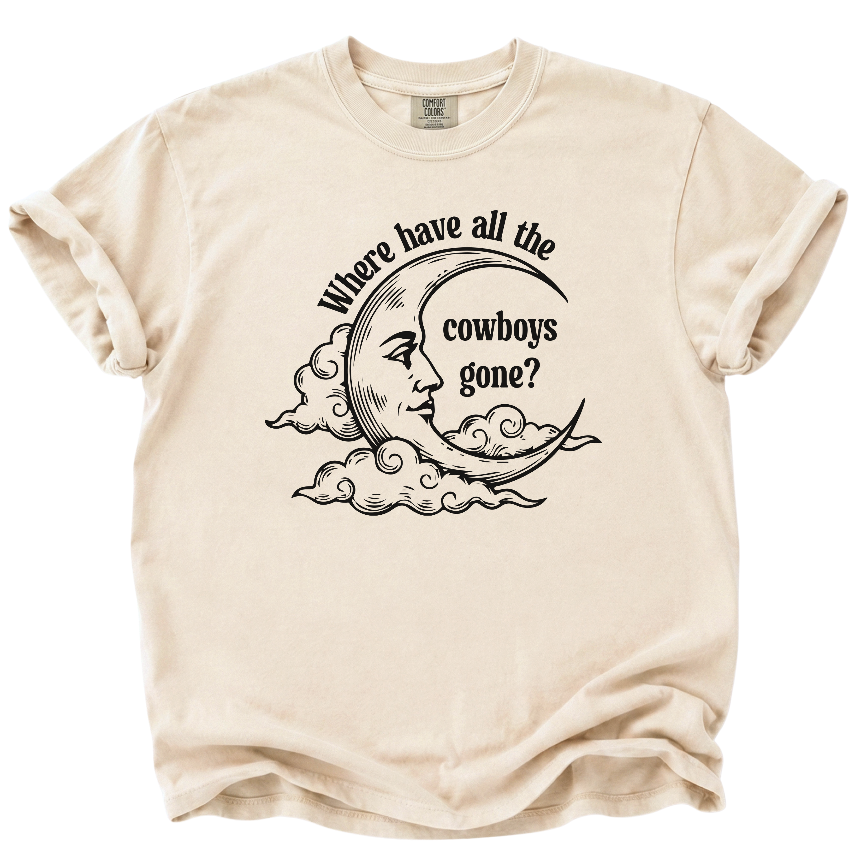 Where Have All the Cowboys Gone T-Shirt