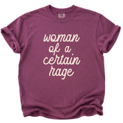 Woman of a Certain Rage T-Shirt